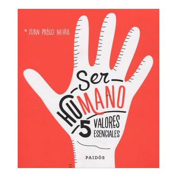 portada Ser Humano. 5 Valores Esenciales (in Spanish)