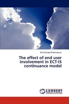 portada the effect of end user involvement in ect-is continuance model (en Inglés)