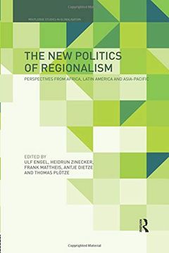 portada The New Politics of Regionalism: Perspectives from Africa, Latin America and Asia-Pacific (en Inglés)