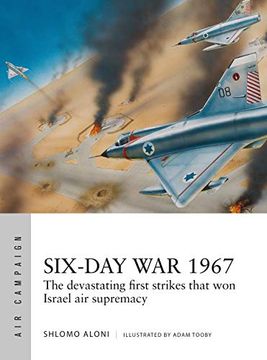 portada Six-Day war 1967: Operation Focus and the 12 Hours That Changed the Middle East (Air Campaign) (in English)