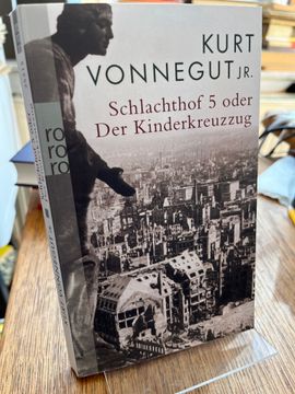 portada Schlachthof 5 Oder der Kinderkreuzzug. Deutsch von Kurt Wagenseil. (in German)