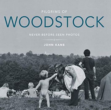 portada Pilgrims of Woodstock: Never-Before-Seen Photos (in English)