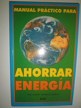 portada Manual Practico Para Ahorrar Energia (in Spanish)