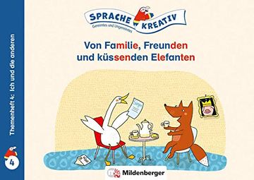 portada Von Familie, Freunden und Küssenden Elefanten Themenheft 4: Ich und die Anderen: Sprache Kreativ Gereimtes und Ungereimtes (in German)
