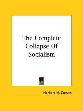portada the complete collapse of socialism (in English)