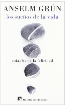 portada Los Sueños de la Vida: Guias Hacia la Felicidad (in Spanish)