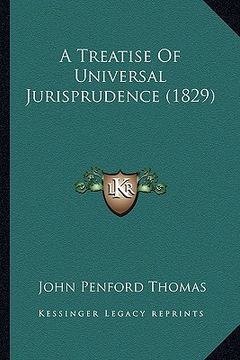portada a treatise of universal jurisprudence (1829) (in English)
