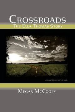 portada Crossroads: The Ella Thomas Story (en Inglés)