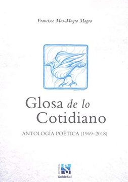 portada Glosa de lo Cotidiano Antología Poética. 1969 - 2018