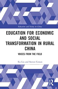 portada Education for Economic and Social Transformation in Rural China: Voices From the Field (Education and Society in China) (en Inglés)