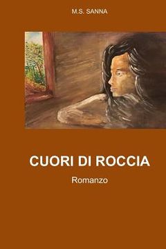 portada Cuori di roccia: Romanzo (en Italiano)