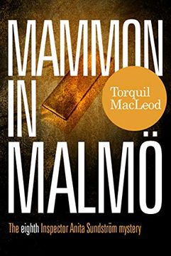 portada Mammon in Malmo: The Eight Inspector Anita Sundstrom Mystery: 8 (Inspector Anita Sundstrom Mysteries) (in English)