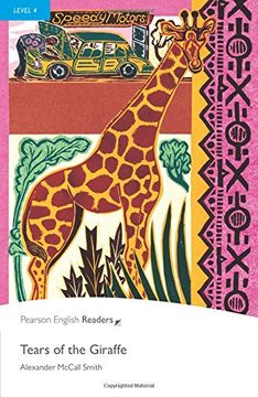 portada Level 4: Tears of the Giraffe (Pearson English Graded Readers) (en Inglés)