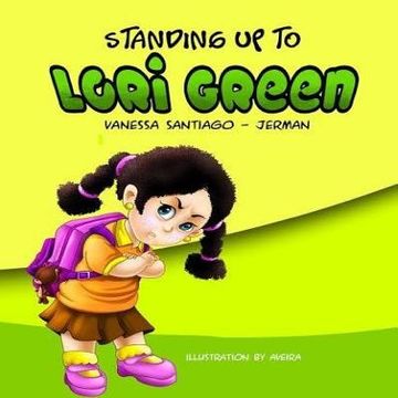 portada Standing Up to Lori Green (en Inglés)