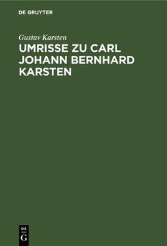 portada Umrisse zu Carl Johann Bernhard Karsten (en Alemán)