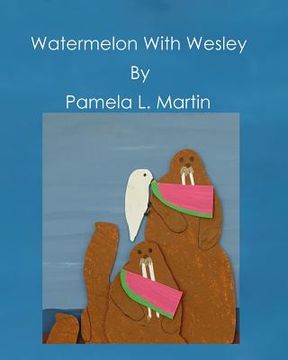 portada Watermelon With Wesley (en Inglés)