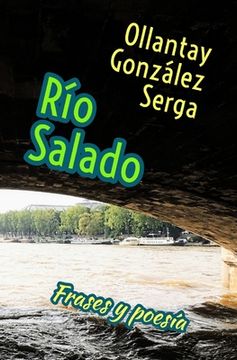portada Río Salado: Frases y poesía
