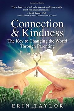 portada Connection & Kindness: The Key to Changing the World Through Parenting