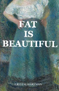 portada Fat Is Beautiful (en Inglés)