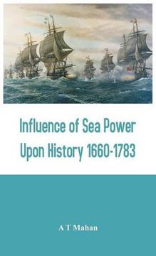 portada Influence Of Sea Power Upon History 1660-1783 (en Inglés)