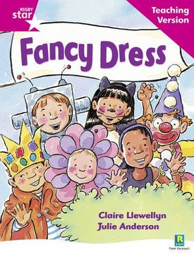 portada Rigby Star Guided Reading Pink Level: Fancy Dress Teaching Version (en Inglés)