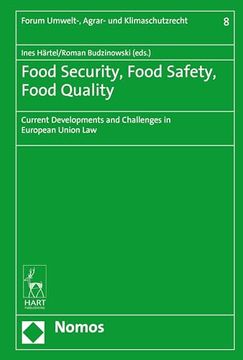 portada Food Security, Food Safety, Food Quality: Current Developments and Challenges in European Union Law (in English)