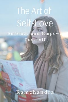 portada The Art of Self-Love: Embrace and Empower Yourself