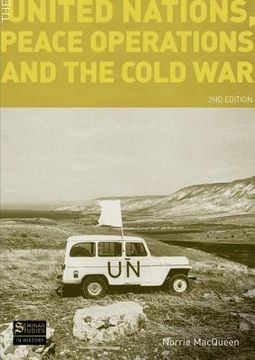 portada The United Nations, Peace Operations and the Cold War (in English)