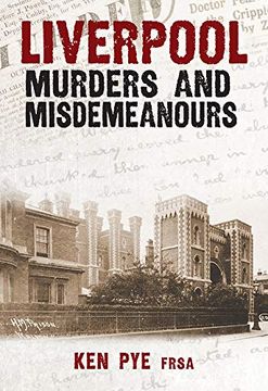 portada Liverpool Murders & Misdemeanours (in English)