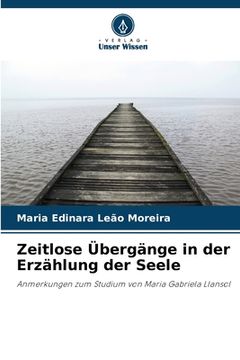 portada Zeitlose Übergänge in der Erzählung der Seele (en Alemán)