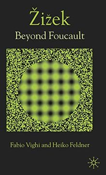 portada Zizek: Beyond Foucault: On Slavoj i ek and Consequences (in English)