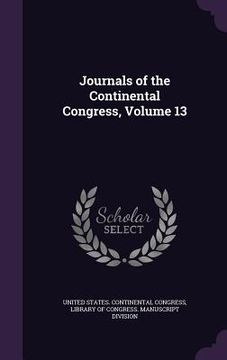 portada Journals of the Continental Congress, Volume 13
