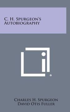 portada C. H. Spurgeon's Autobiography (en Inglés)