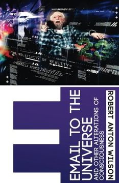 portada Email to the Universe: And Other Alterations of Consciousness 