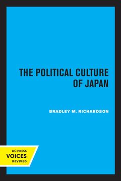 portada The Political Culture of Japan (Volume 11) (Center for Japanese Studies, uc Berkeley) (in English)