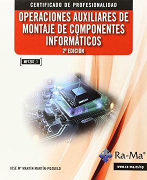 portada Operaciones Auxiliares De Montaje De Componentes Informáticos - 2ª Edición (Cp - Certificado Profesionalidad)