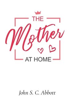 portada The Mother at Home (en Inglés)
