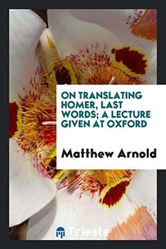 portada On translating Homer, last words; a lecture given at oxford