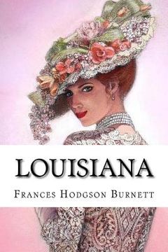 portada Louisiana Frances Hodgson Burnett (en Inglés)