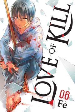 portada Love of Kill, Vol. 6