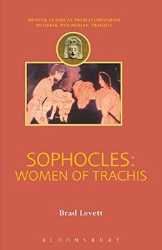 portada Sophocles: Women of Trachis (Duckworth Companions to Greek & Roman Tragedy) (en Inglés)