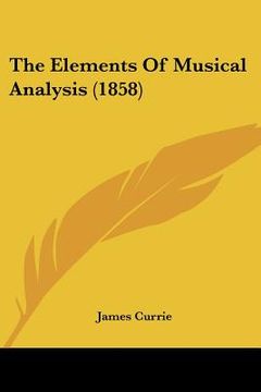 portada the elements of musical analysis (1858) (in English)