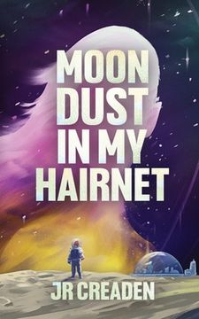 portada Moon Dust in My Hairnet