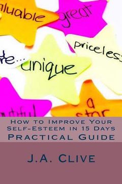 portada How to Improve Your Self-Esteem in 15 Days: Practical Guide (en Inglés)
