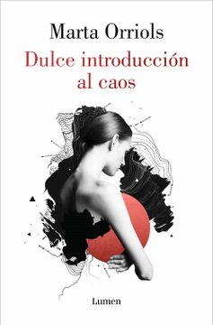 portada Dulce Introducción Al Caos / A Sweet Introduction to Chaos