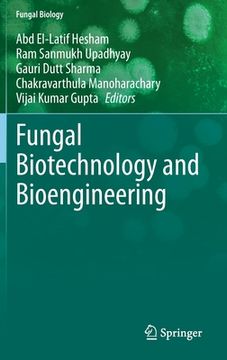 portada Fungal Biotechnology and Bioengineering (en Inglés)