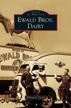 portada Ewald Bros. Dairy (en Inglés)