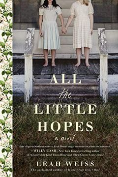 portada All the Little Hopes: A Novel (en Inglés)