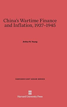 portada China's Wartime Finance and Inflation, 1937-1945 (Harvard East Asian) (en Inglés)