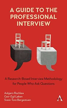 portada Guide to the Professional Interview: A Research-Based Interview Methodology for People who ask Questions 